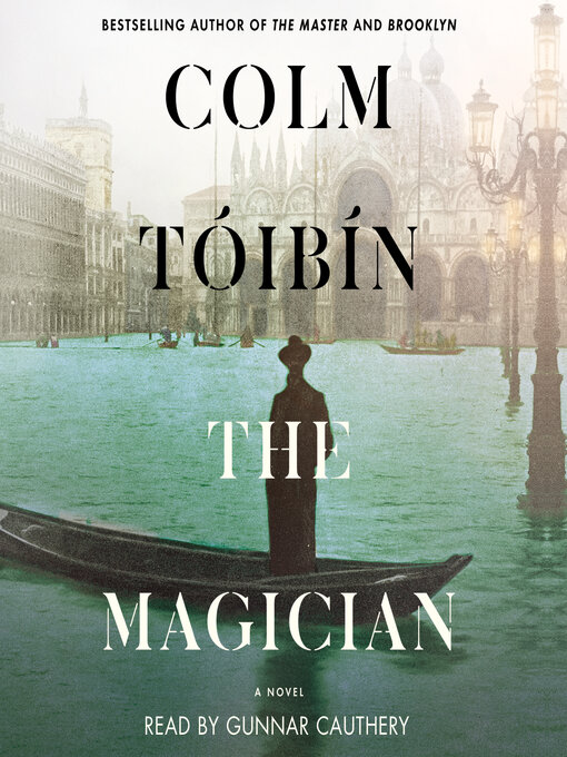 Title details for The Magician by Colm Toibin - Wait list